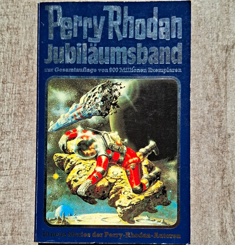 Perry rhodan jubiläumsband - rhodan,